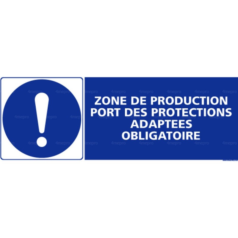 Panneau Zone de production port des protections adaptées obligatoire