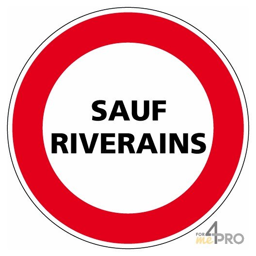 Panneau Rond D Interdiction De Circuler Sauf Riverains Mepro Hot Sex