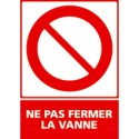 https://www.4mepro.com/26707-medium_default/panneau-vertical-ne-pas-fermer-la-vanne.jpg