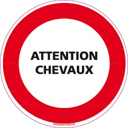 Panneau rond Attention chevaux