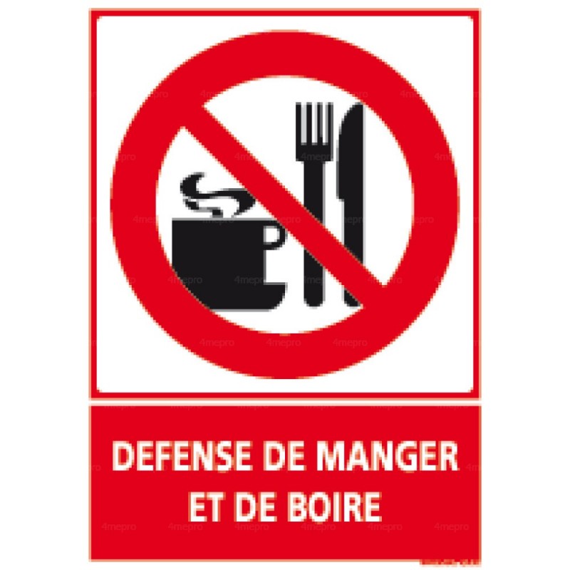 Panneau rectangulaire Défense de manger et de boire - 4mepro