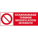 https://www.4mepro.com/26996-medium_default/panneau-rectangulaire-echafaudage-termine-modification-interdite.jpg