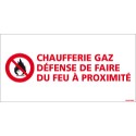 https://www.4mepro.com/27938-medium_default/panneau-rectangulaire-chaufferie-gaz-defense-de-faire-du-feu-a-proximite.jpg