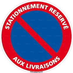 Panneau rond Stationnement réservé aux livraisons