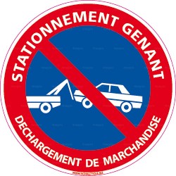 Panneau Stationnement gênant - déchargement de marchandise