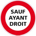 https://www.4mepro.com/28143-medium_default/panneau-d-interdiction-rond-sauf-ayant-droit.jpg